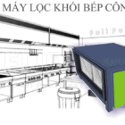 Bộ xử lý khói - mùi bếp nhà hàng